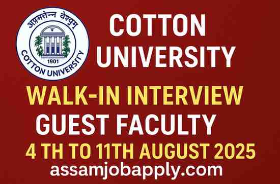 Read more about the article Cotton University Recruitment 2025: Walk-In Interview for Guest Faculty