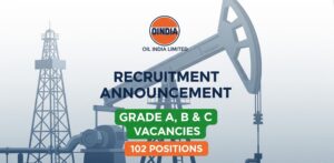 Oil India Limited Recruitment 2025 — Grade A, B & C