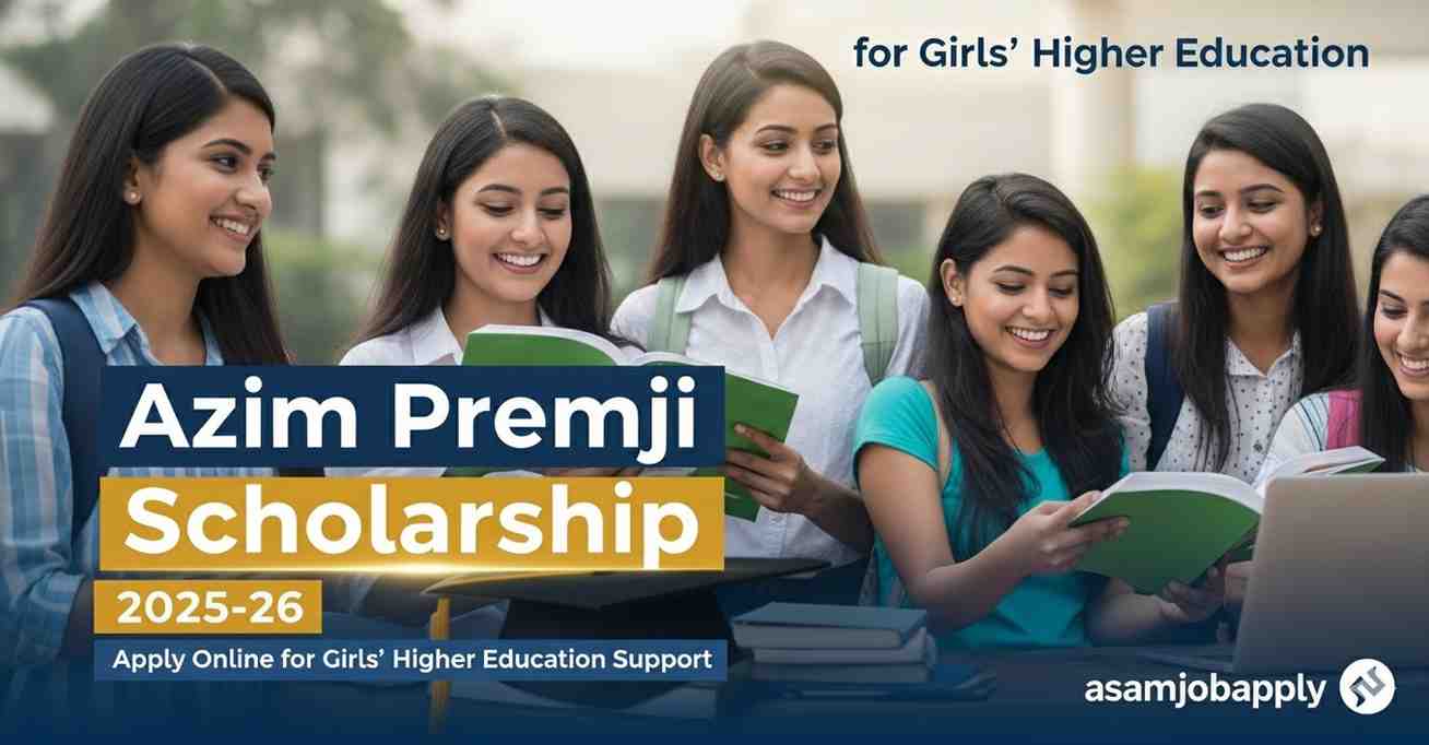 Read more about the article Azim Premji Scholarship 2025-26 – Apply Online for Girls’ Higher Education Support