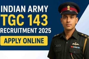 Indian Army TGC 143 Recruitment 2025 – Apply Online for Technical Graduate Course (July 2026)