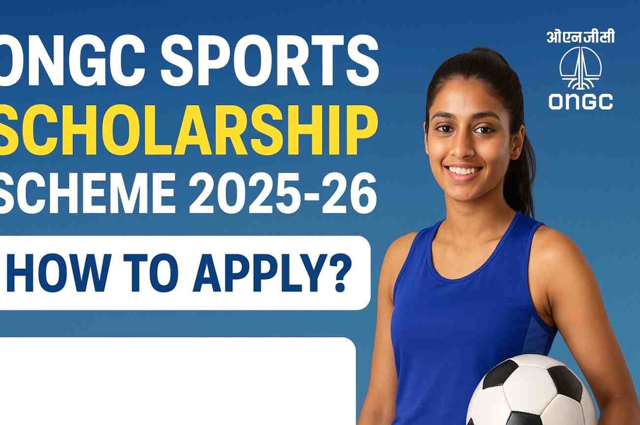Read more about the article ONGC Sports Scholarship Scheme 2025-26 – Apply Online, Eligibility, Benefits & Last Date