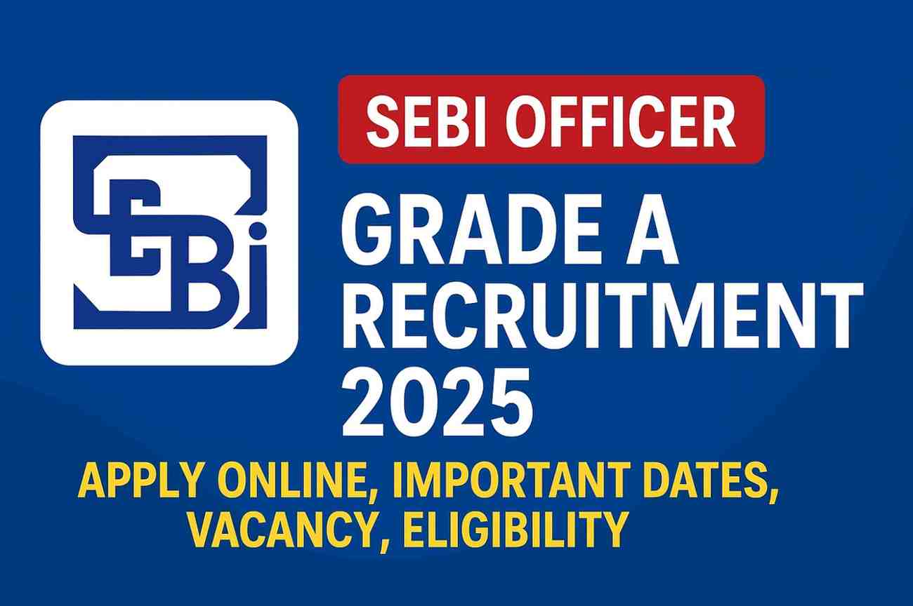 Read more about the article SEBI Officer Grade A Recruitment 2025 — Apply Online