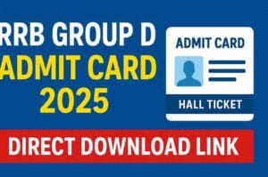 Read more about the article RRB Group D Admit Card 2025 – Direct Download Link (All Regions)