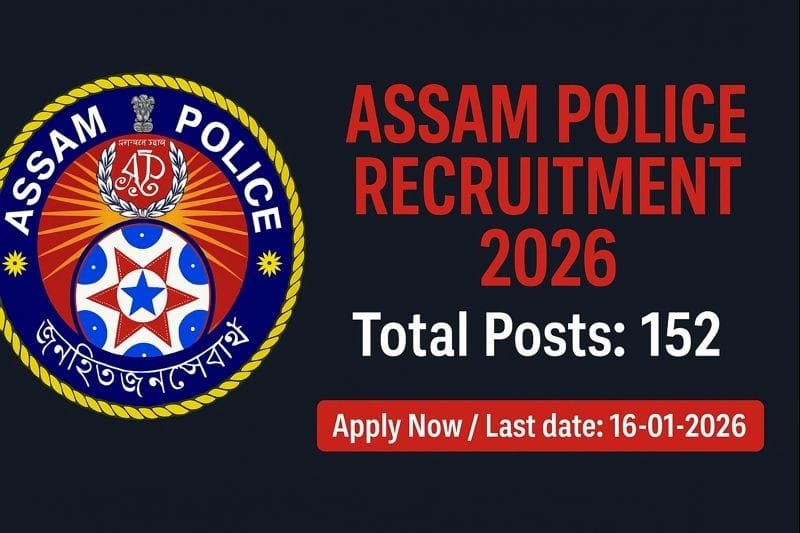 You are currently viewing Assam Police Sub -Inspector AB & UB & Commando Recruitement 2026