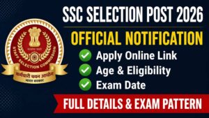SSC Selection Post Phase XIV Recruitment 2026 – Apply Online, Eligibility, Exam Date, Full Details