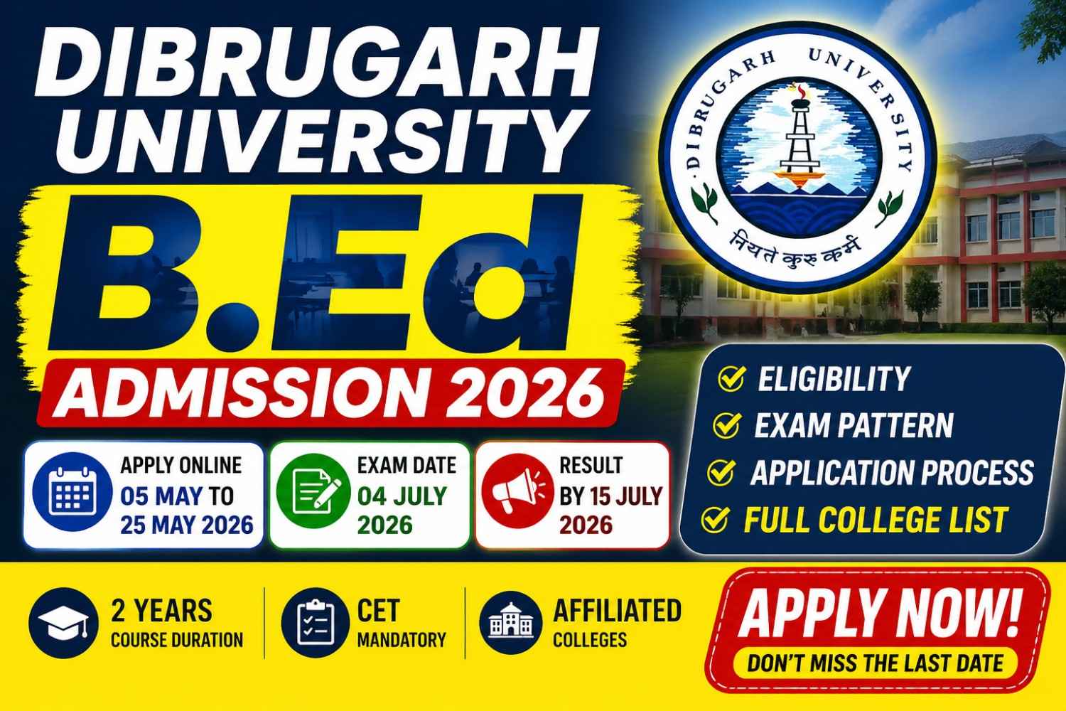 Read more about the article Dibrugarh University B.Ed Admission 2026: Apply Online, CET Exam Date, Eligibility, Fees & Colleges