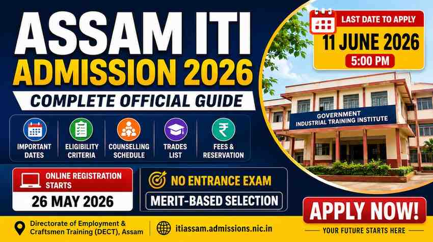 Read more about the article Assam ITI Admission 2026: Dates, Eligibility & Counselling Schedule