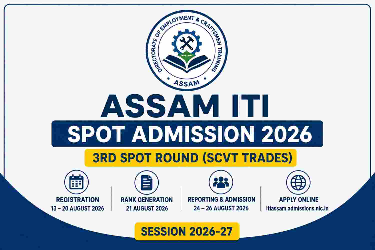 Read more about the article Assam ITI Spot Admission 2026: 3rd Spot Round Registration Open (13–20 August)