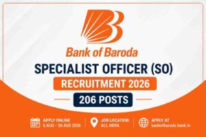 Bank of Baroda Specialist Officer Recruitment 2026: Apply Online for 206 Posts
