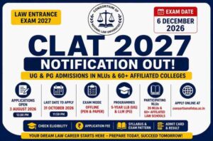 CLAT 2027 Notification: Application Form, Eligibility, Exam Date, Syllabus & Apply Online