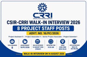 CSIR-CRRI Walk-in Interview 2026: 8 Project Staff Posts, Interview on 14 August
