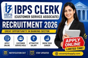 IBPS Clerk (Customer Service Associate) Recruitment 2026