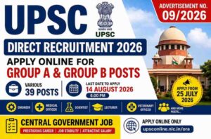 UPSC Direct Recruitment (Advertisement No. 09/2026) – Apply Online for Various Group A & B Posts