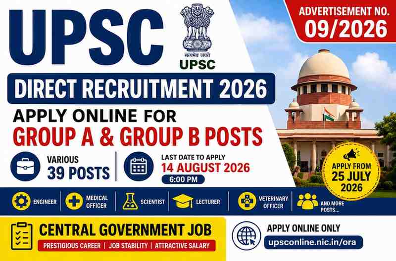 You are currently viewing UPSC Direct Recruitment (Advertisement No. 09/2026) – Apply Online for Various Group A & B Posts