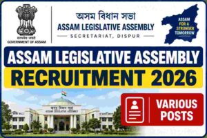 Assam Legislative Assembly Recruitment 2026: Apply Online for 5 Posts (Hindi Reporter & Translator)