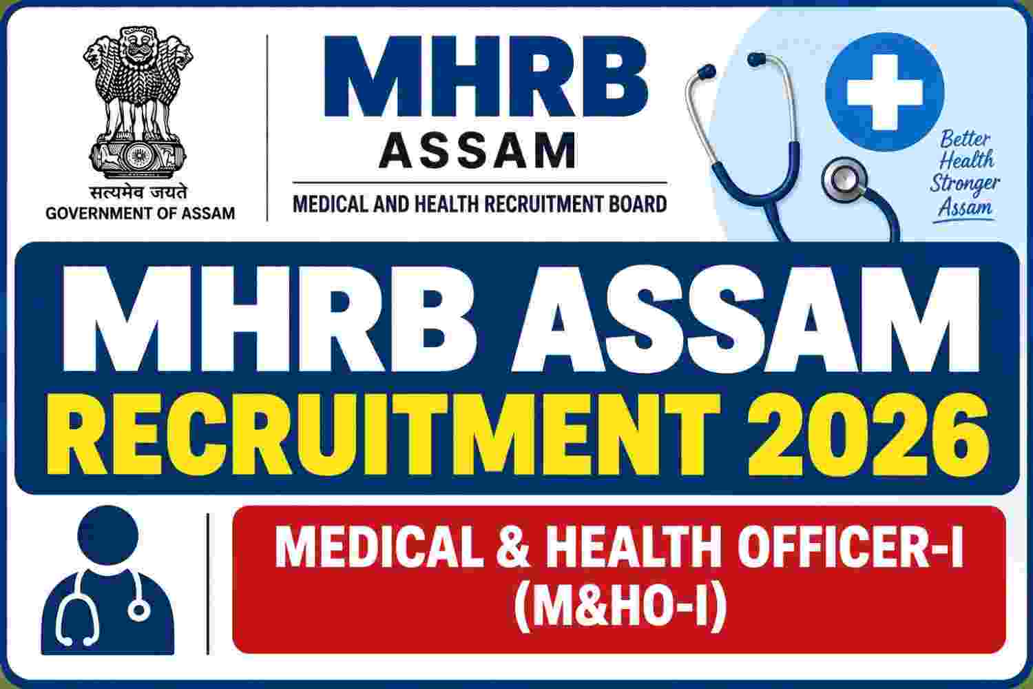 You are currently viewing MHRB Assam Recruitment 2026: Apply Online for 560 Medical & Health Officer-I (M&HO-I) Posts