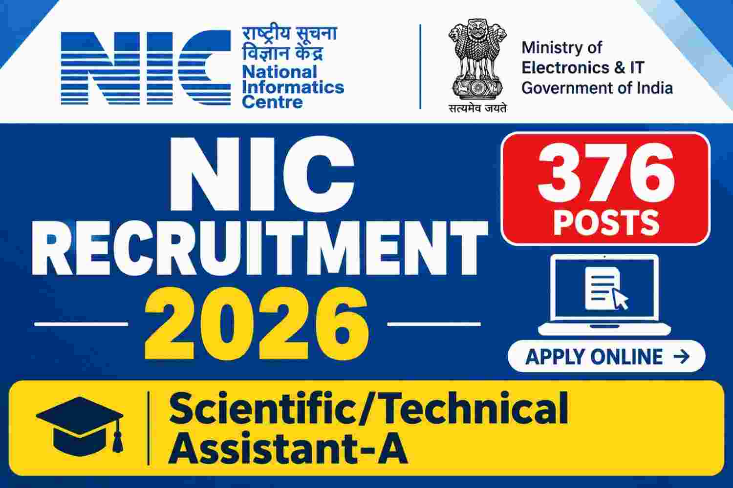 You are currently viewing NIC Recruitment 2026: 376 Scientific/Technical Assistant-A Posts, Apply Online